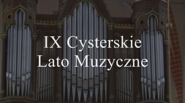 IX Cysterskie Lato Muzyczne