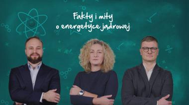 Fakty i mity o energetyce jądrowej