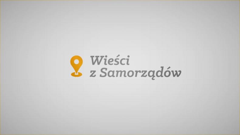 Wieści z samorządów