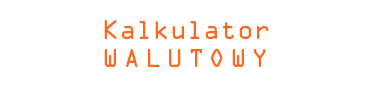 Kalkulator Walutowy